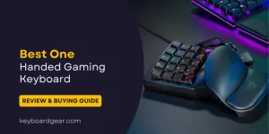 Best One Handed Gaming Keyboard